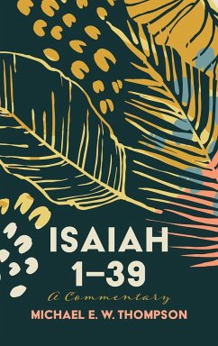 Isaiah 1-39 - Thompson, Michael E. W.