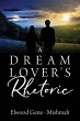 A Dream Lover's Rhetoric - Bild 1