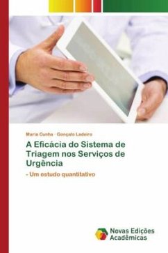 A Eficácia do Sistema de Triagem nos Serviços de Urgência - Cunha, Maria;Ladeiro, Gonçalo