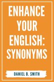 Enhance Your English: Synonyms (eBook, ePUB)