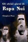 Gli ultimi giorni di Rapa Nui (eBook, ePUB)