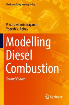 Modelling Diesel Combustion - Lakshminarayanan, P. A.;Aghav, Yogesh V.