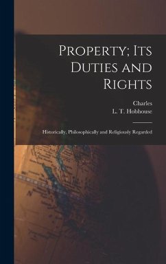 Property; Its Duties and Rights - Gore, Charles