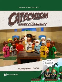 Catechism of the Seven Sacraments - O'Neill, Kevin