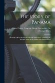 The Story of Panama: Hearings On the Rainey Resolution Before the Committee On Foreign Affairs of the House of Representatives
