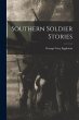 Southern Soldier Stories - Bild 1