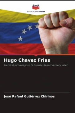 Hugo Chavez Frias - Gutiérrez Chirinos, José Rafael