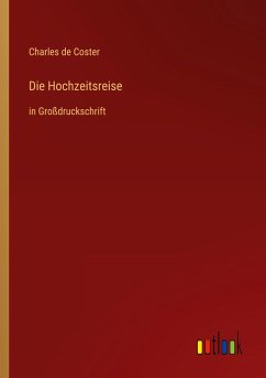 Die Hochzeitsreise - Coster, Charles De