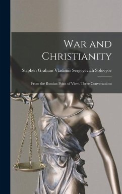 War and Christianity - Sergeyevich Solovyov, Stephen Graham