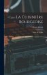 La Cuisinière Bourgeoise: Suivie De... - Bild 1