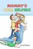 Mommy's Twin Helpers