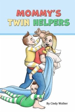 Mommy's Twin Helpers - Walker, Cindy