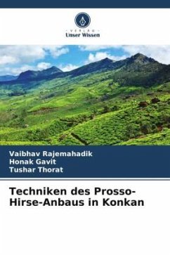 Techniken des Prosso-Hirse-Anbaus in Konkan - Rajemahadik, Vaibhav;Gavit, Honak;Thorat, Tushar