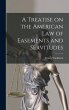 A Treatise on the American Law of... - Bild 1