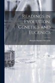 Readings in Evolution, Genetics and Eugenics Readings in Evolution, Genetics and Eugenics