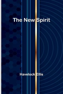 The New Spirit - Ellis, Havelock