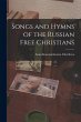Songs and Hymns of the Russian Free... - Bild 1