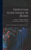 Expédition Scientifique De Morée: Recherches Géographiques Sur Les Ruines De La Morée... Expédition Scientifique De Morée: Recherches Géographiques Sur Les Ruines De La Morée...