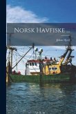 Norsk Havfiske ...