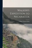 Walker's Expedition to Nicaragua