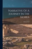 Narrative Of A Journey In The Morea Narrative Of A Journey In The Morea
