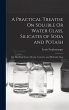 A Practical Treatise On Soluble Or... - Bild 1