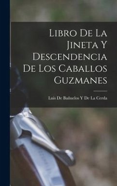 Libro De La Jineta Y Descendencia De Los Caballos Guzmanes