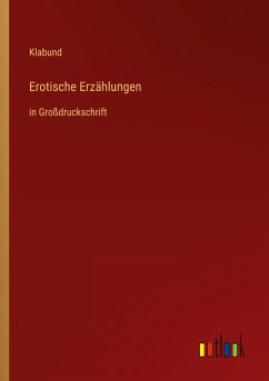 Erotische Erzählungen - Klabund