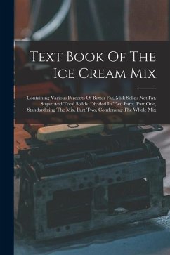 Text Book Of The Ice Cream Mix - Anonymous