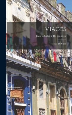 Viages - De Quiroga, Jacinto Salas Y