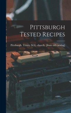 Pittsburgh Tested Recipes