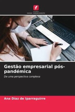 Gestão empresarial pós-pandémica - Díaz de Iparraguirre, Ana