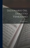 Dizionario Del Dialetto Veneziano Dizionario Del Dialetto Veneziano