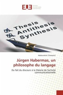 Jürgen Habermas, un philosophe du langage - Tchassanti, Abdourahim