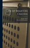 Life of Braxton Craven