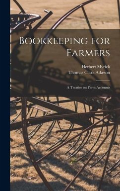 Cover Bookkeeping for Farmers; a Treatise on Farm Accounts