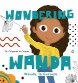 Wanda, La Curiosa   Wondering Wanda