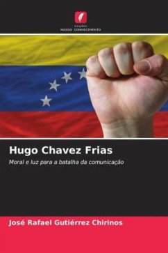 Hugo ¿havez Frias - Gutiérrez Chirinos, José Rafael