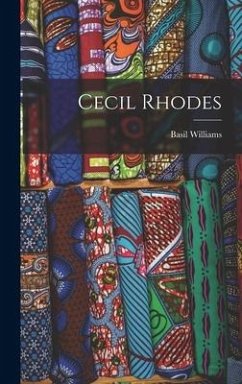 Cecil Rhodes - Williams, Basil