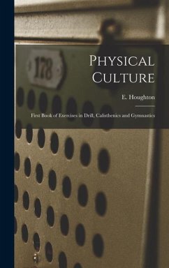 Physical Culture - Houghton, E.