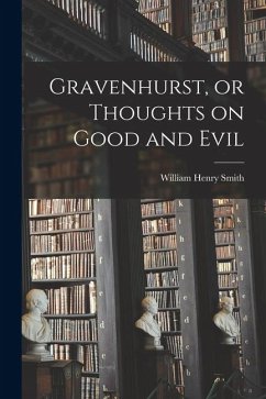 Cover Gravenhurst, or Thoughts on Good and Evil