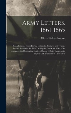 Army Letters, 1861-1865 - Norton, Oliver Willcox