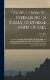Travels From St. Petersburg In Russia To Diverse Parts Of Asia