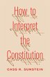 How to Interpret the Constitution - Bild 1