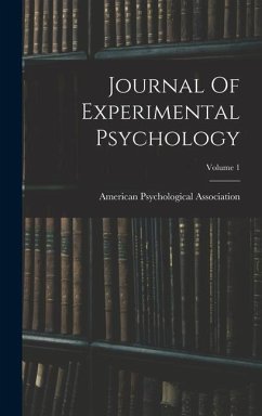 Journal Of Experimental Psychology; Volume 1 - Association, American Psychological