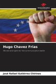 Hugo Chavez Frias