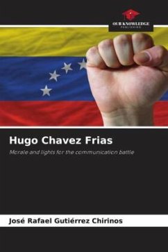 Hugo Chavez Frias - Gutiérrez Chirinos, José Rafael