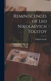 Reminiscences of Leo Nikolaevich Tolstoy