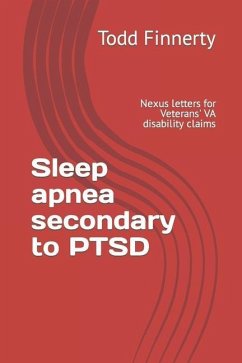Sleep apnea secondary to PTSD: Nexus letters for Veterans' VA disability claims - Finnerty, Todd