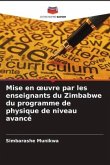 Mise en ¿uvre par les enseignants du Zimbabwe du programme de physique de niveau avancé